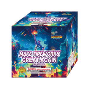 MAKE FIREWORKS GREAT AGAIN