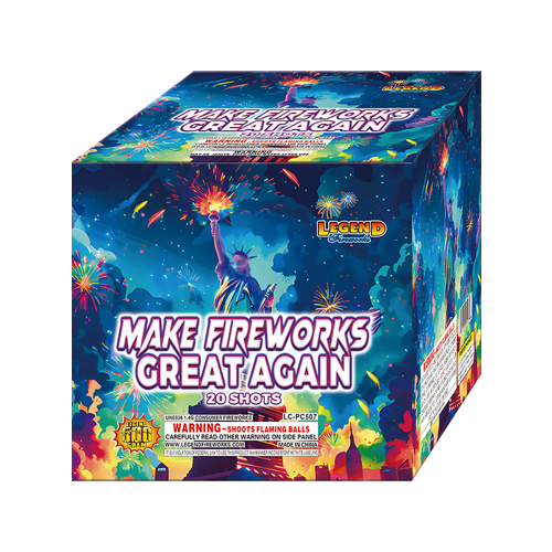 MAKE FIREWORKS GREAT AGAIN