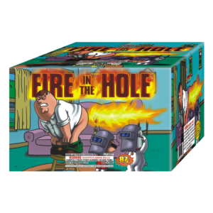 FIRE IN THE HOLE